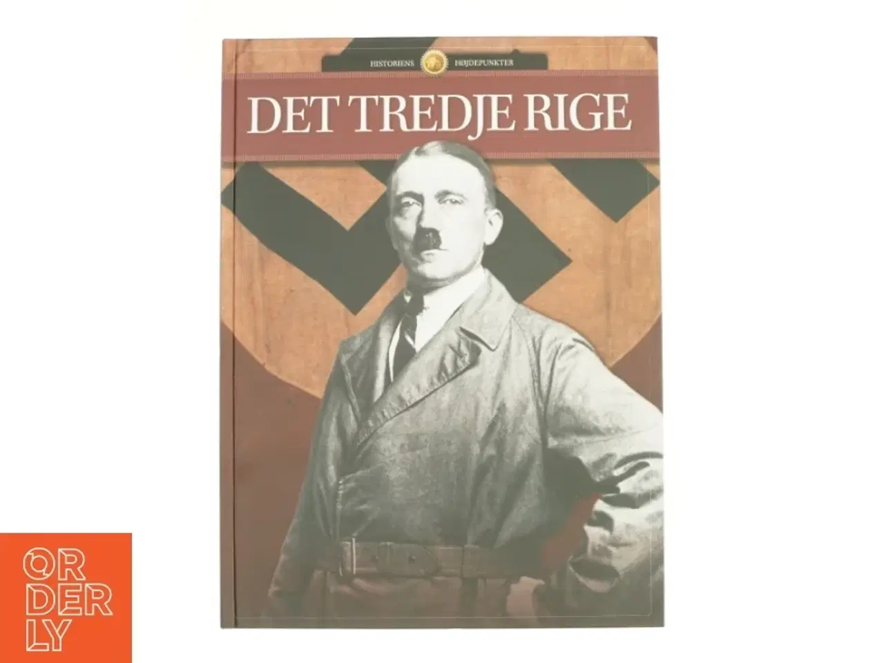 Billede 1 - Det Tredje Rige af Lasse Telling (Bog)