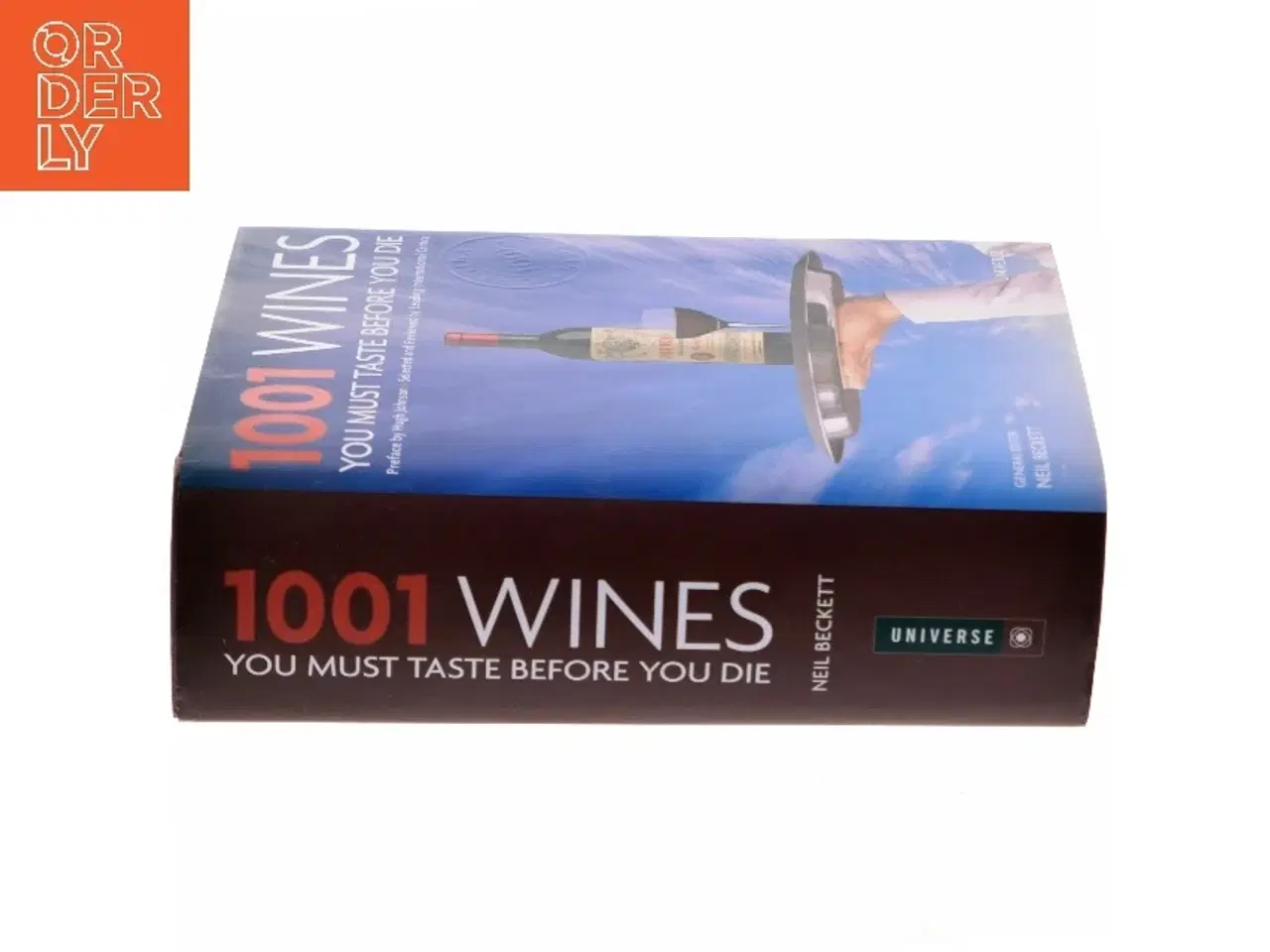 Billede 2 - 1001 Wines You Must Taste Before You Die af Universe (Bog)