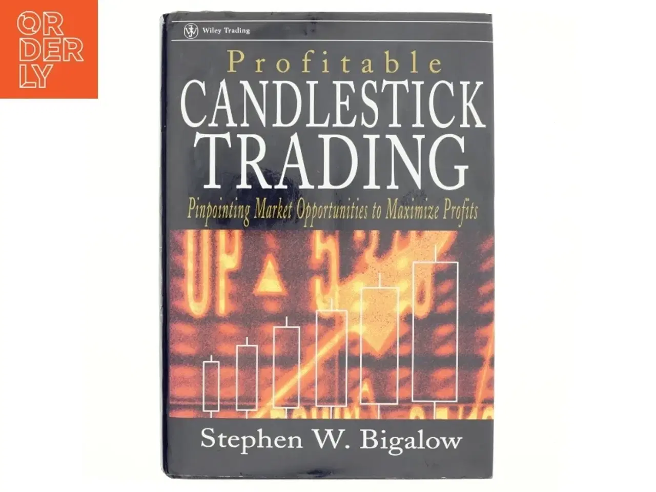 Billede 1 - Profitable Candlestick Trading af Stephen W. Bigalow (Bog)