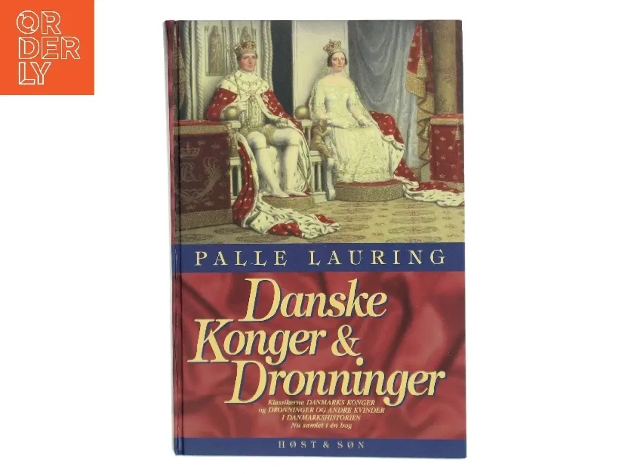 Billede 1 - Danske konger og dronninger af Palle Lauring (Bog)