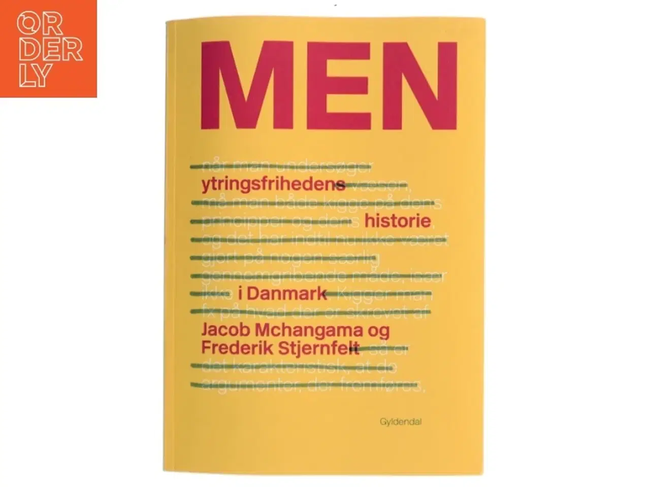 Billede 1 - Men : ytringsfrihedens historie i Danmark af Jacob Mchangama (Bog)