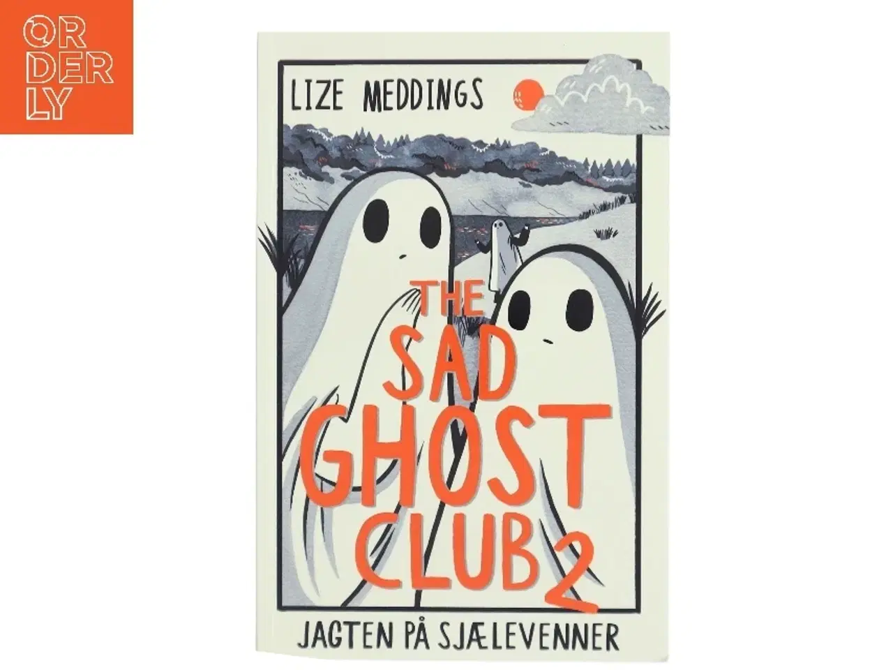 Billede 1 - The sad ghost club 2 af Lize Meddings (Bog)