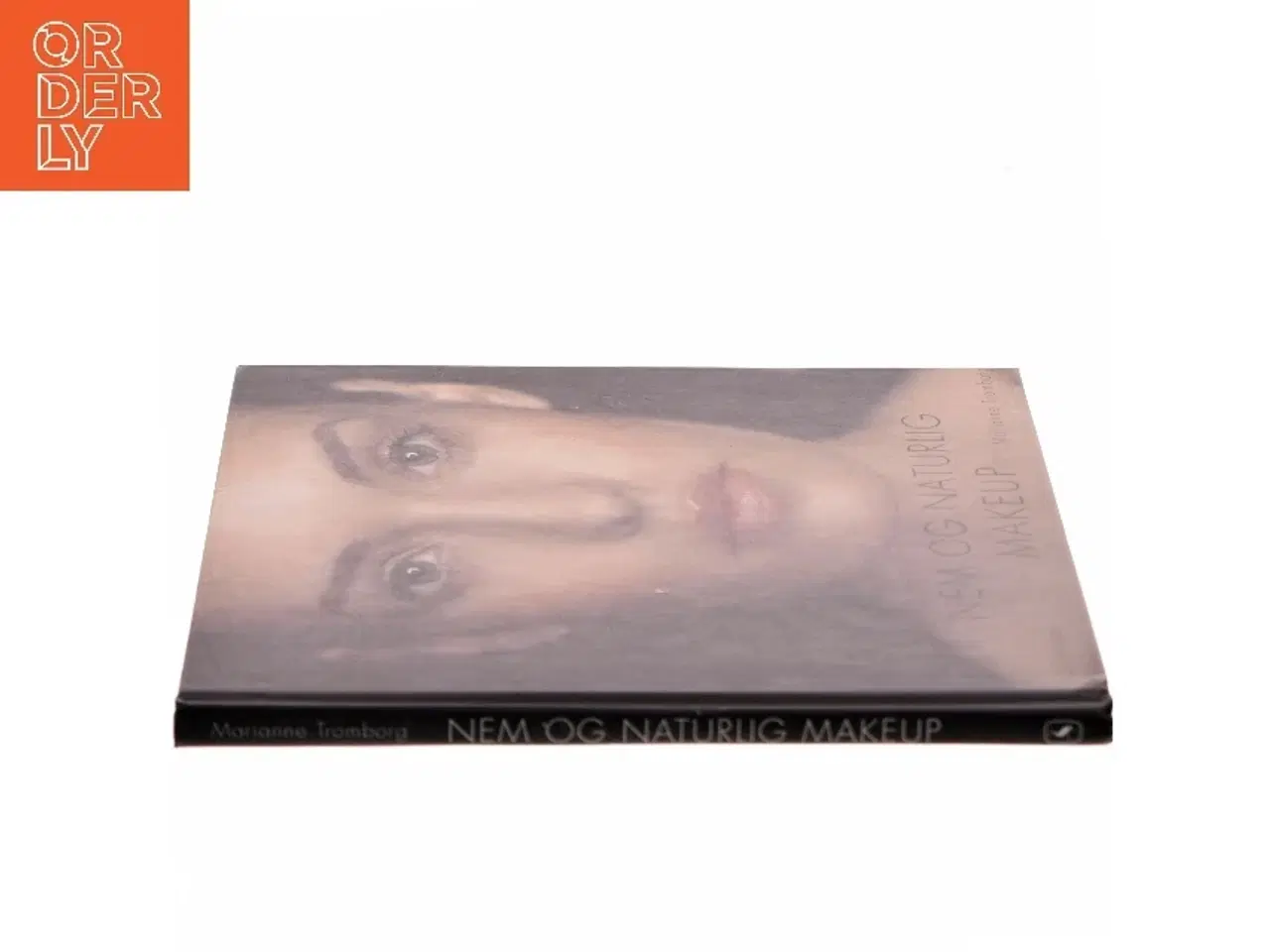Billede 2 - Nem og naturlig makeup af Marianne Tromborg (Bog)