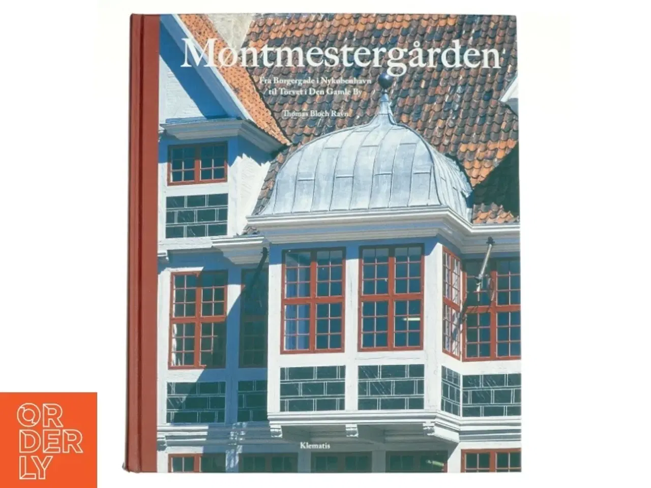 Billede 1 - Møntmestergården af Thomas Bloch Ravn (Bog)