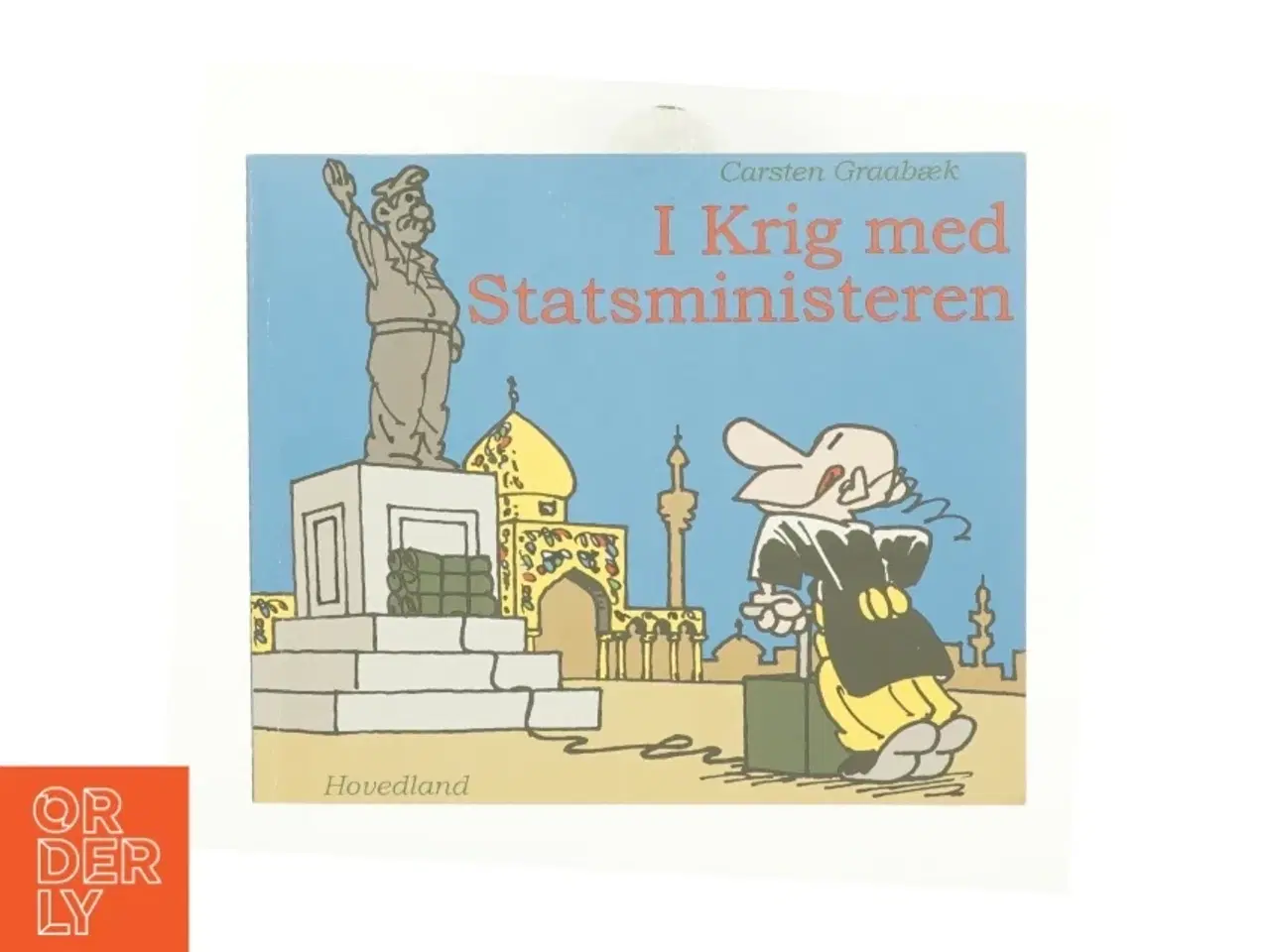 Billede 1 - I krig med statsministeren af Carsten Graabæk (Bog)