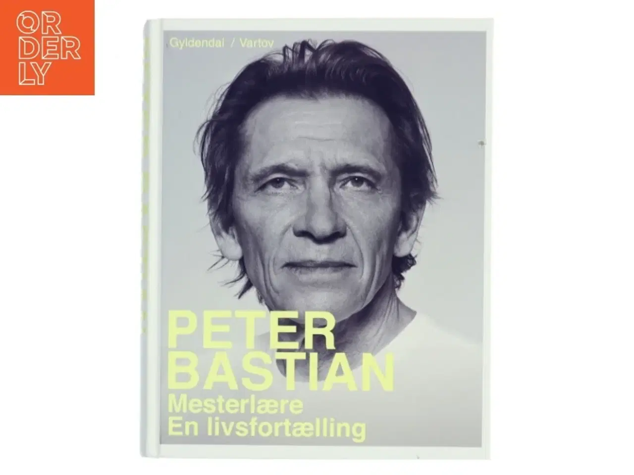 Billede 1 - Mesterlære : en livsfortælling af Peter Bastian (Bog)
