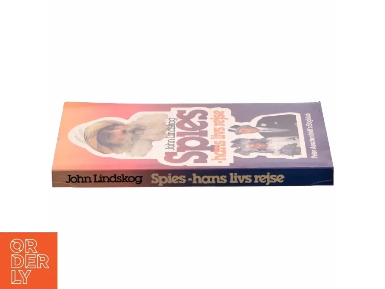 Billede 2 - Spies - hans livs rejse af John Lindskog (bog)