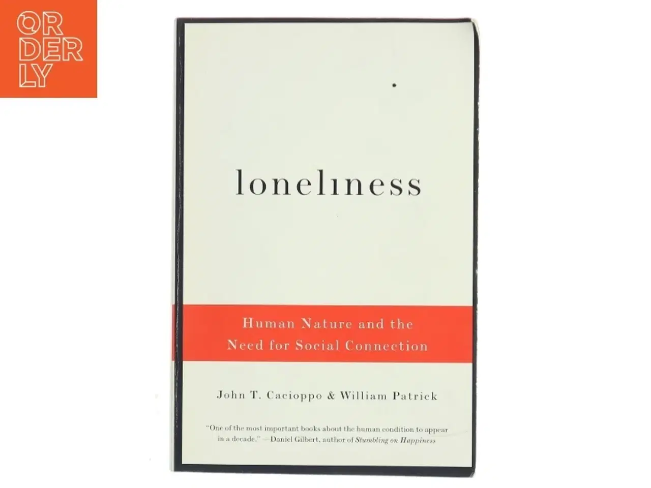 Billede 1 - Loneliness : human nature and the need for social connection af John T. Cacioppo (Bog)