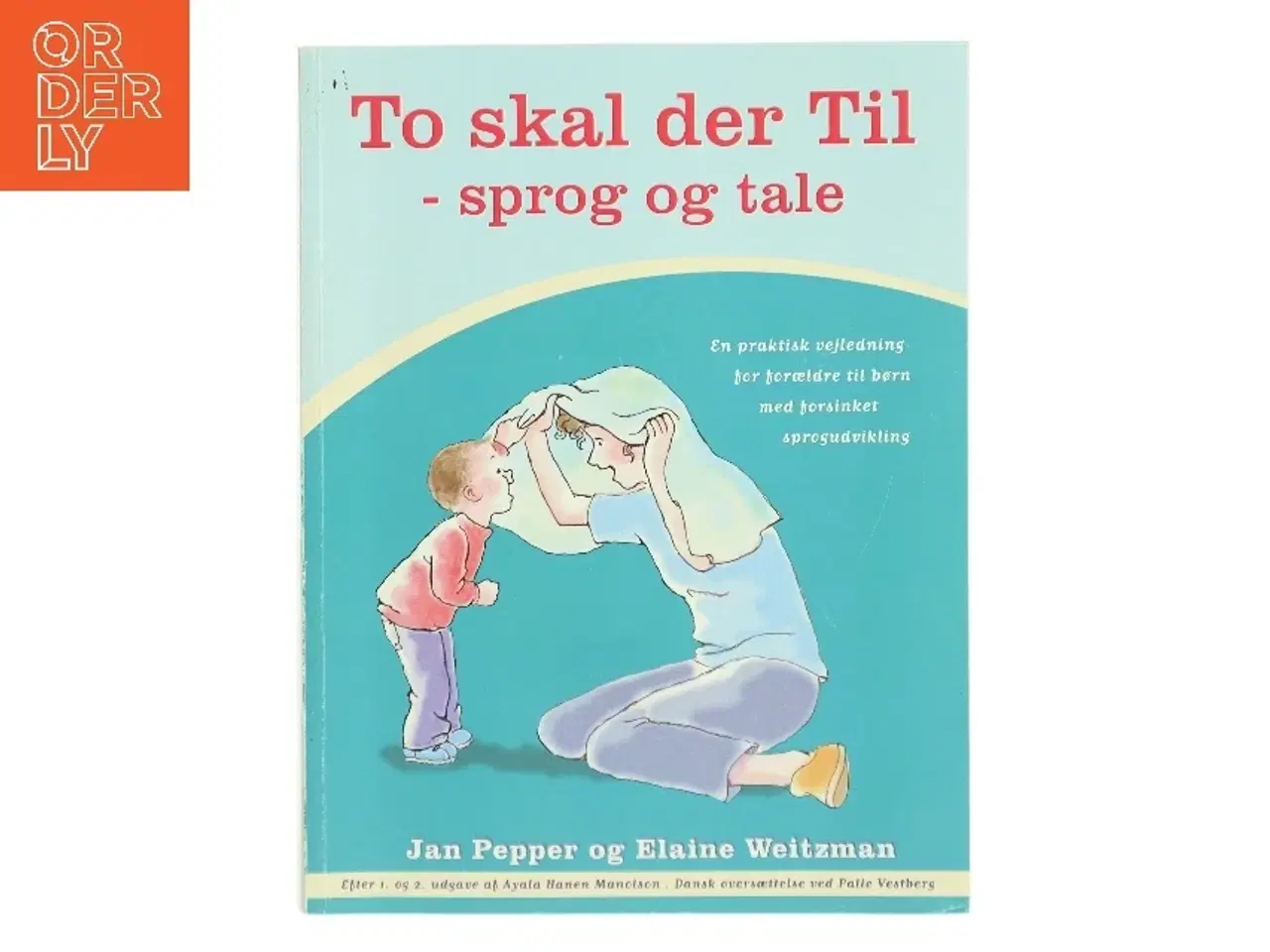 Billede 1 - To skal der Til - sprog og tale af Jan Pepper (Bog)