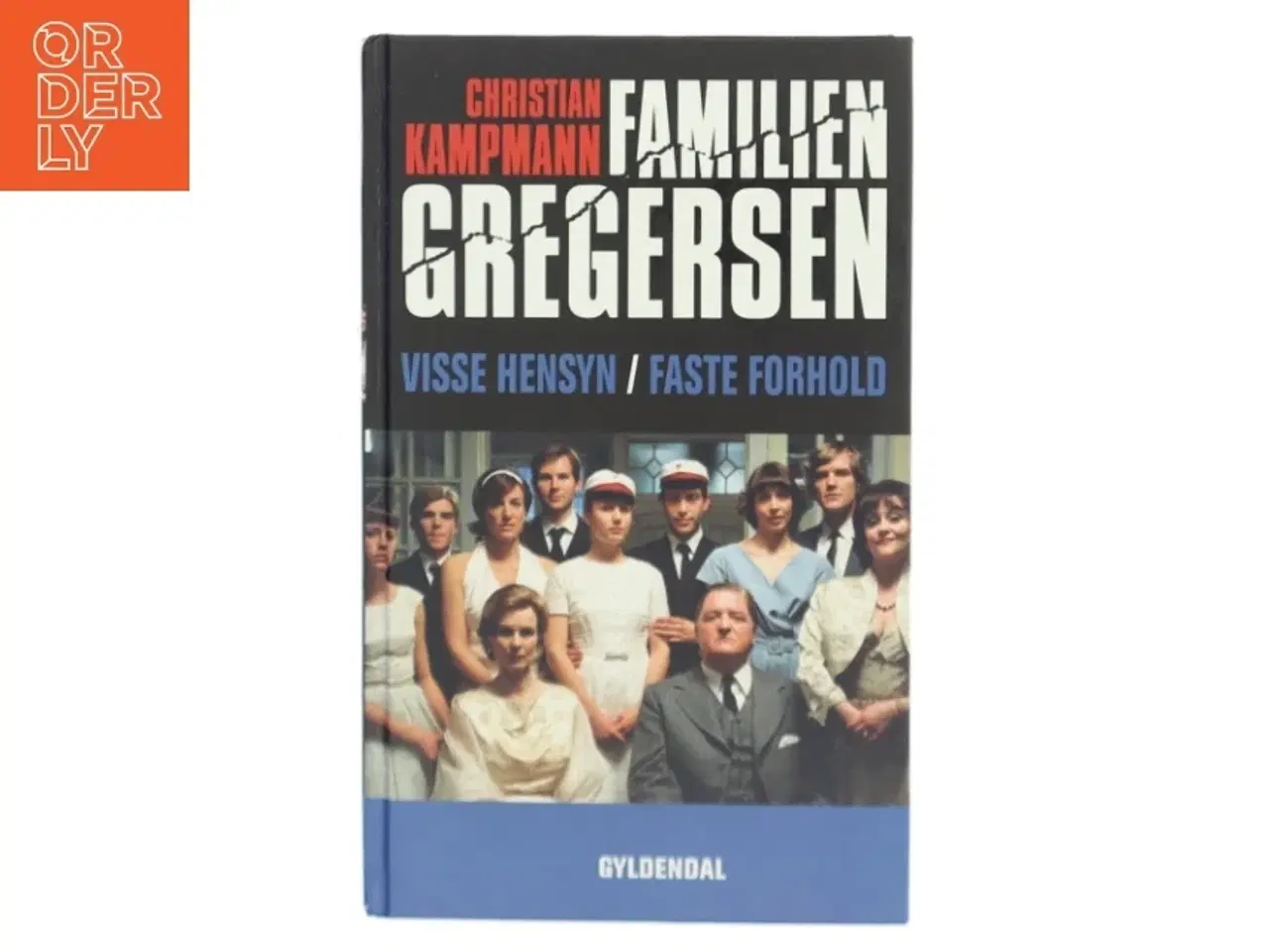 Billede 1 - Visse hensyn : Faste forhold af Christian Kampmann (Bog)