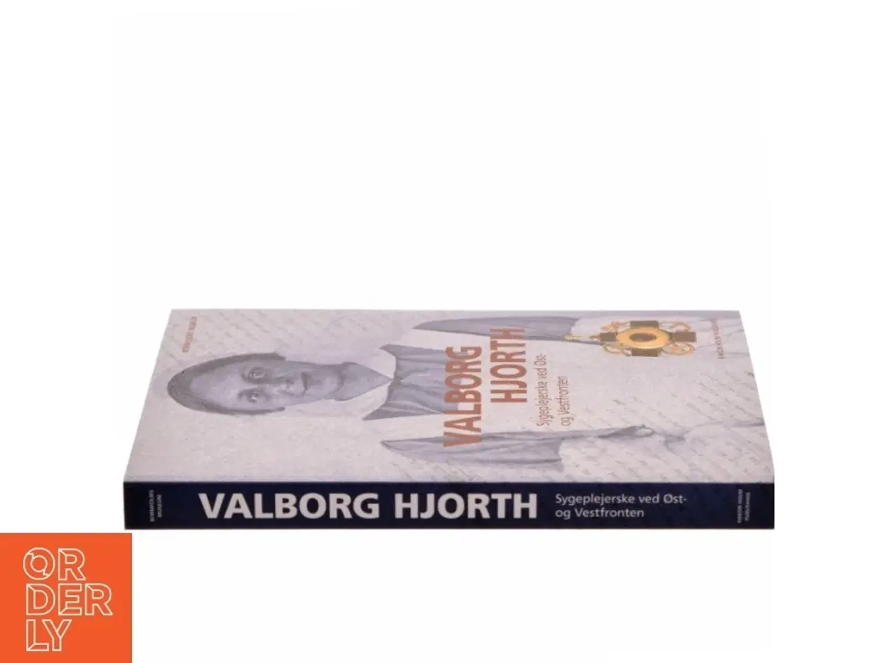 Billede 2 - Valborg Hjorth : sygeplejerske ved Øst- og Vestfronten : optegnelser om ca. 10 års ambulancefærd m.m. skrevet til en syg, tuberkul&#248