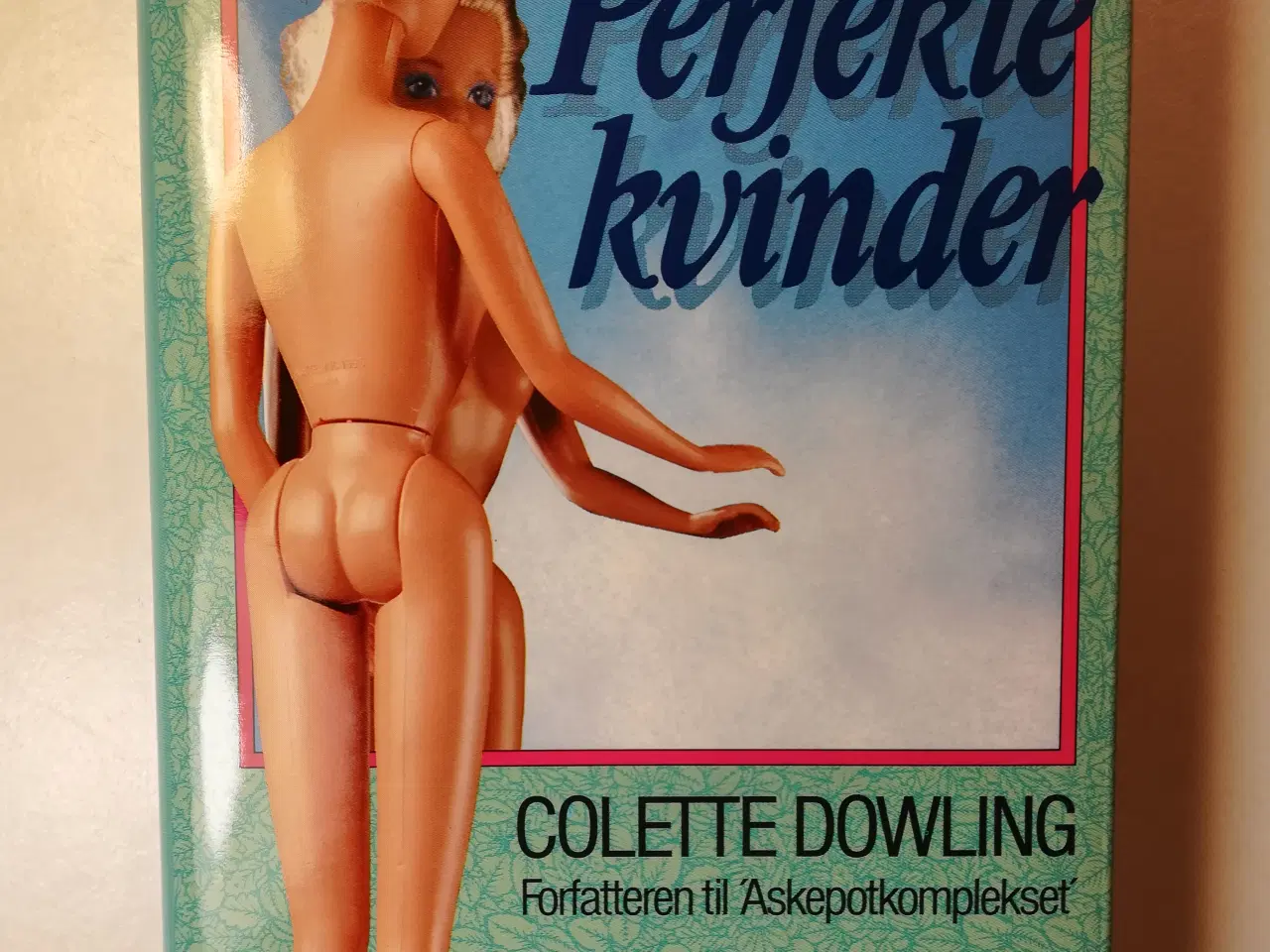 Billede 1 - PERFEKTE KVINDER, af Colette Dowling