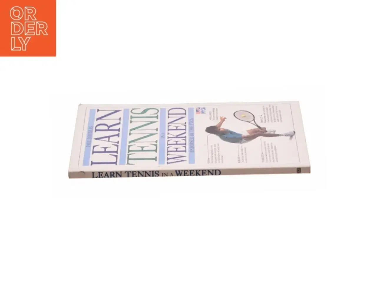Billede 3 - Learn Tennis in a Weekend (Learn in a Weekend) af Douglas, Paul (Bog)