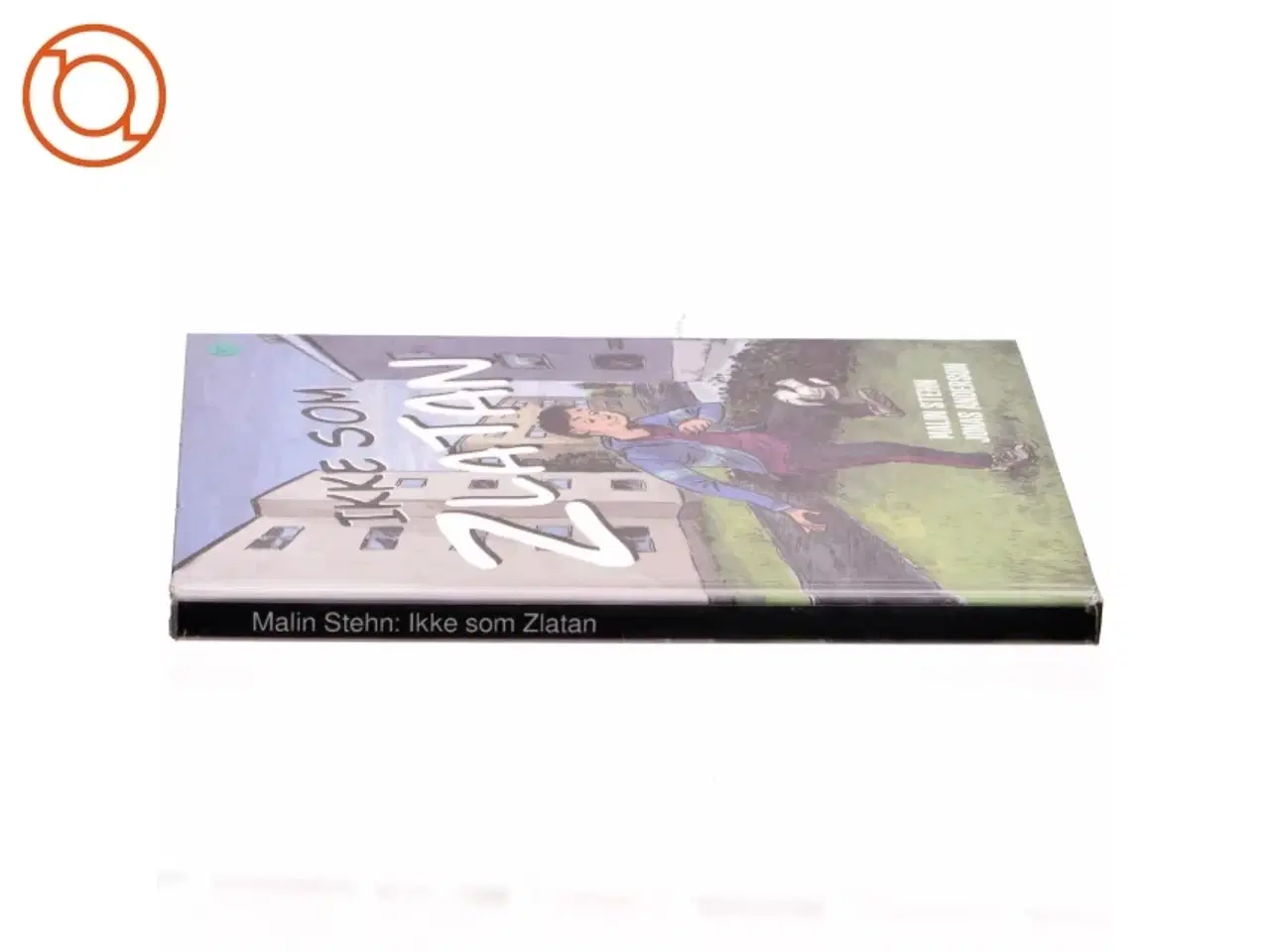 Billede 2 - Ikke som Zlatan af Malin Stehn