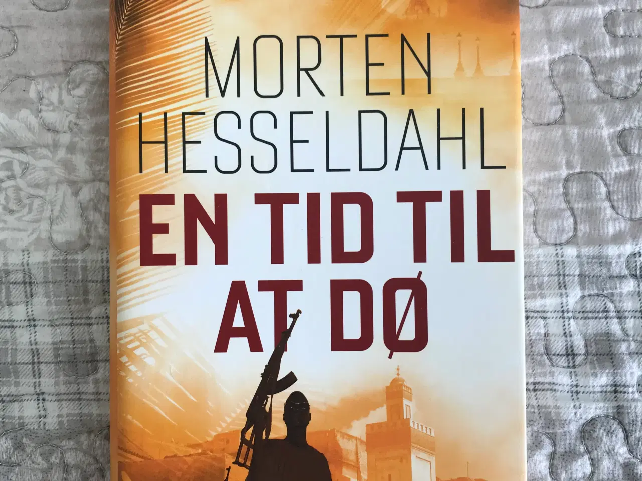 Billede 1 - En Tid Til At Dø af Morten Hesseldahl