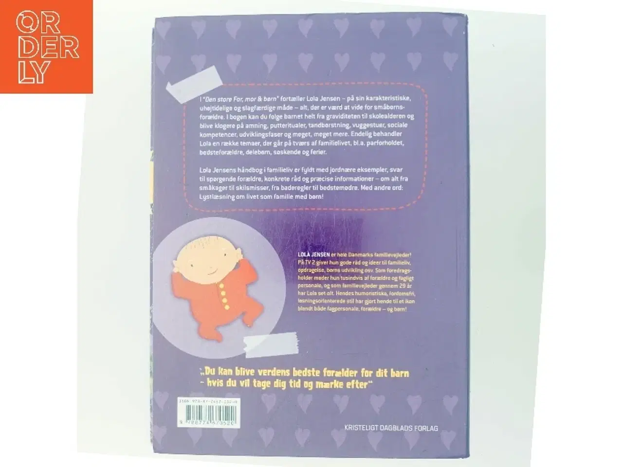 Billede 3 - Den store Far, mor & børn : håndbog i godt familieliv af Lola Jensen (f. 1956) (Bog)
