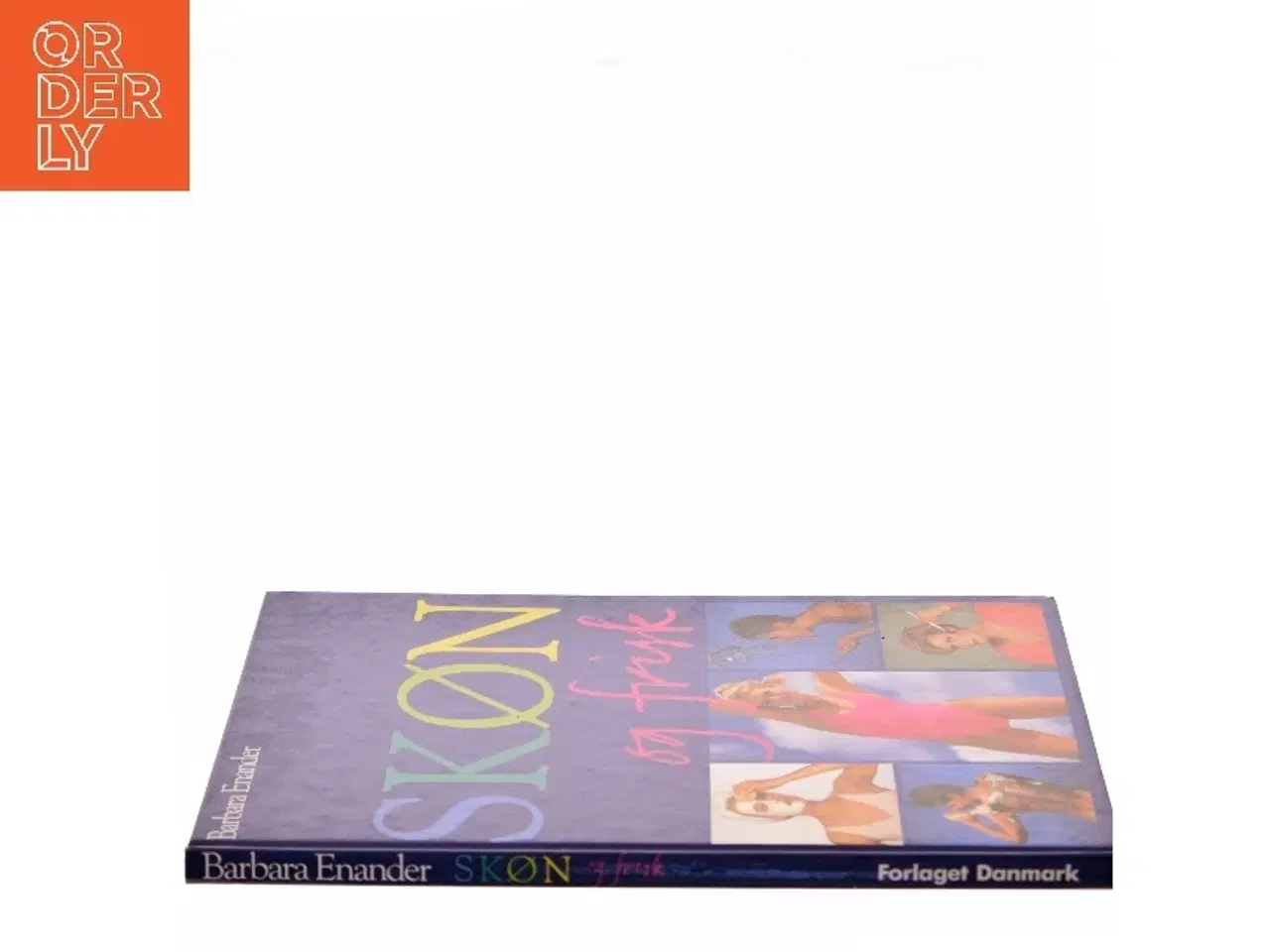 Billede 2 - Skøn og frisk af Barbara Enander (Bog)