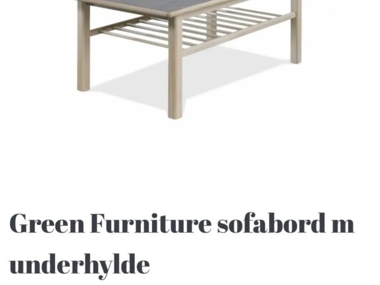 Billede 1 - Green Furniture sofabord