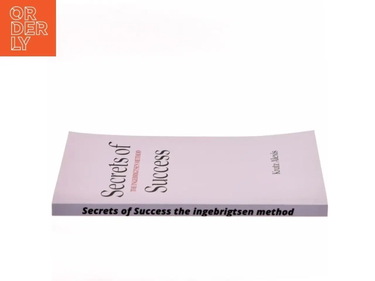 Billede 2 - Secrets of Success af Kratz Alexis (Bog)