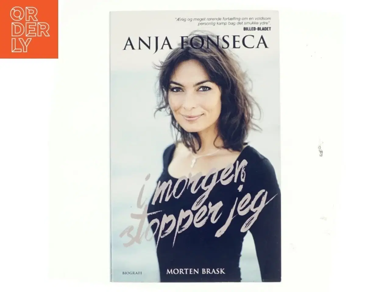 Billede 1 - Anja Fonseca, imorgen stopper jeg