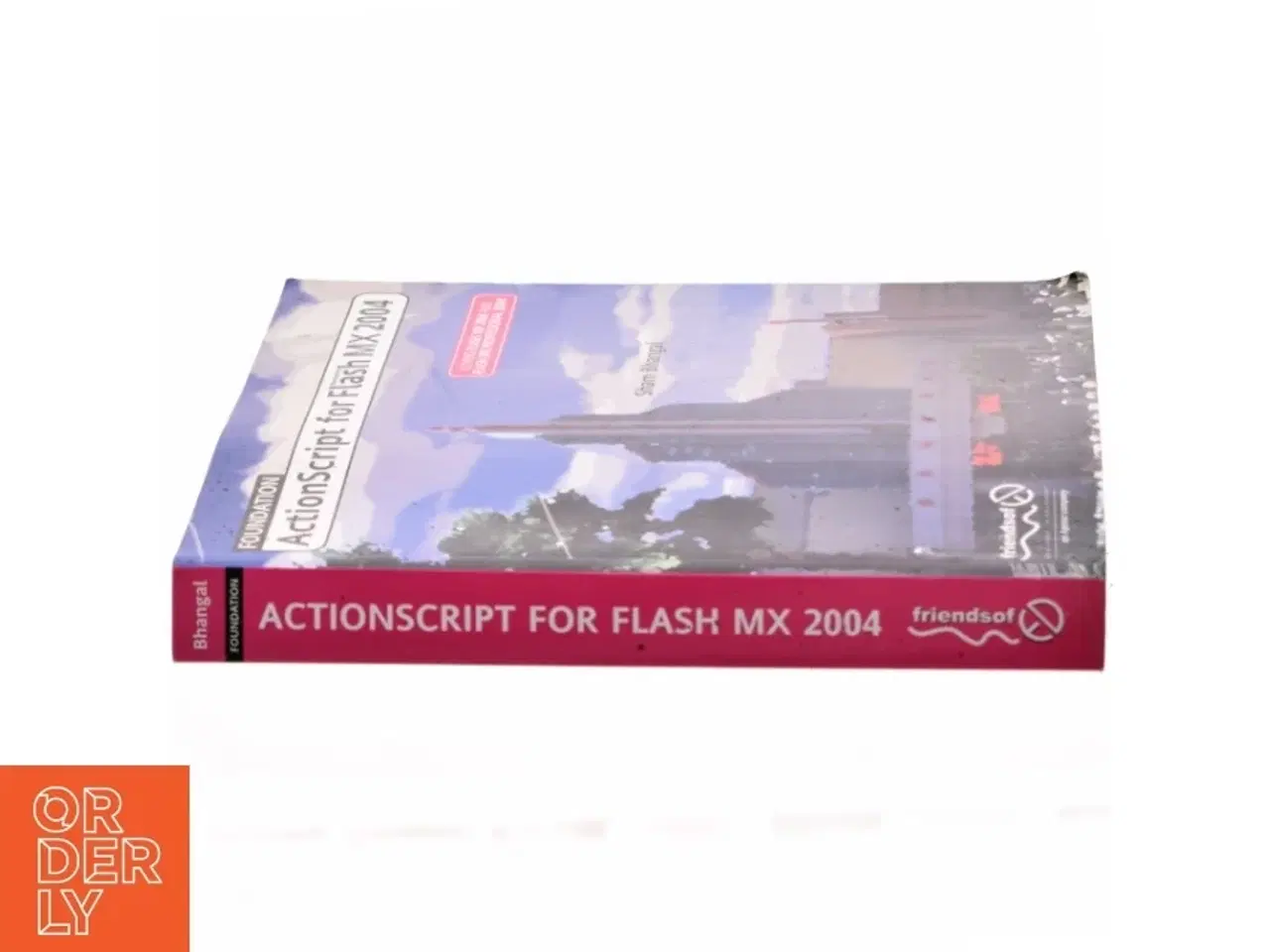 Billede 2 - Foundation ActionScript for Macromedia Flash MX 2004 af Sham Bhangal (Bog)