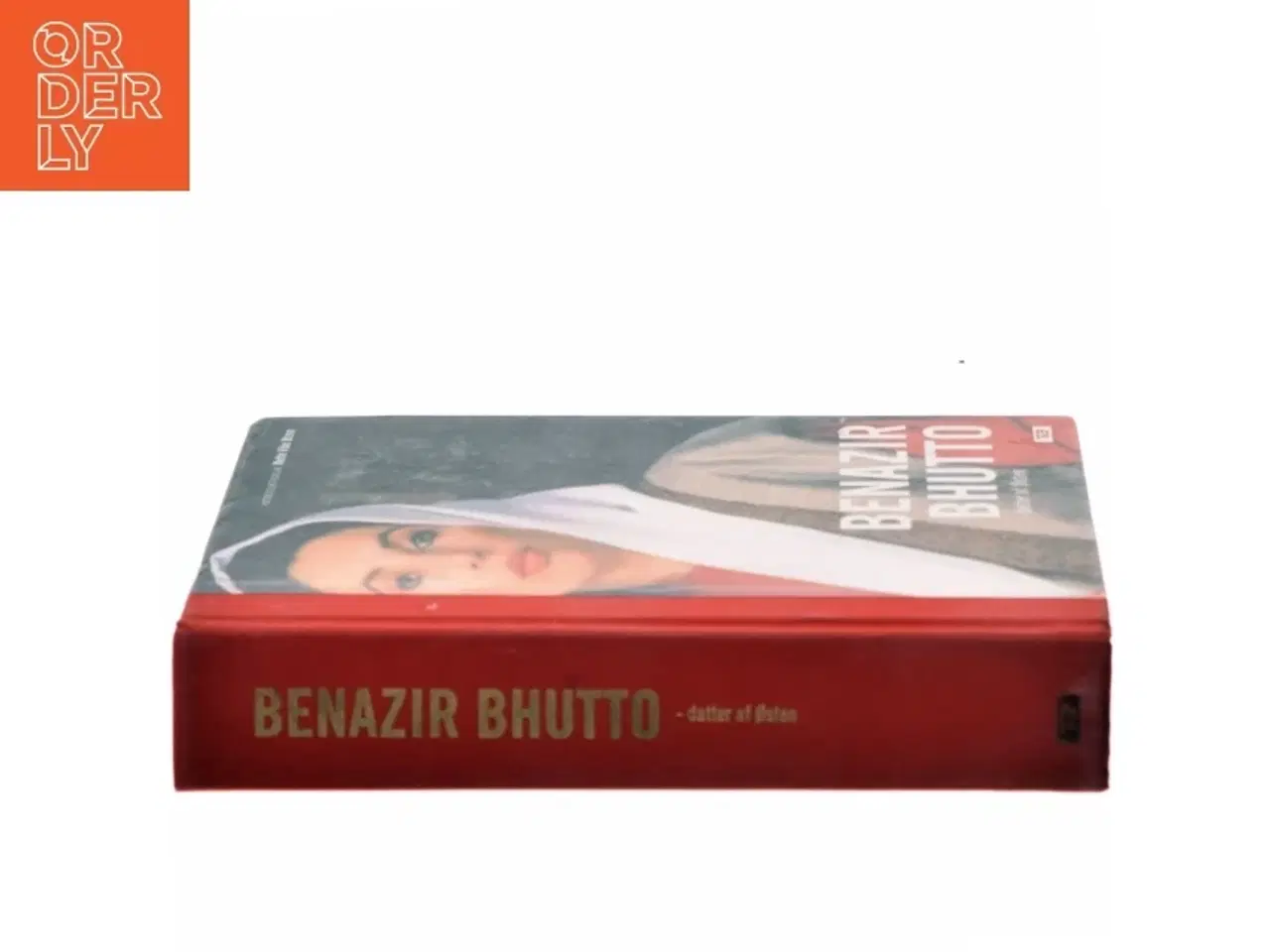 Billede 2 - Datter af Østen af Benazır Bhutto (Bog)