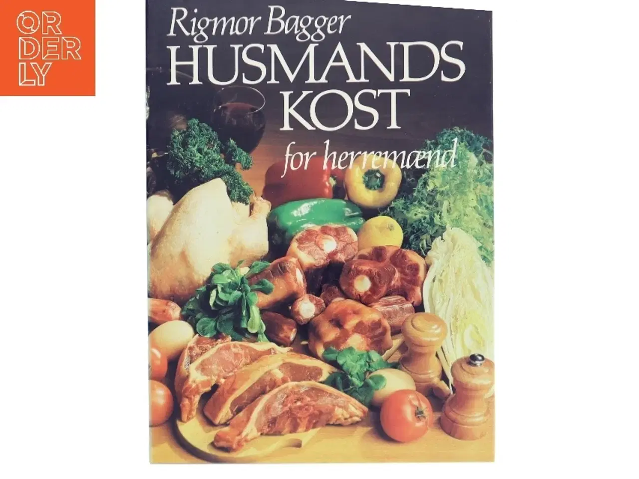 Billede 1 - Husmandskost for herremænd af Rigmor Bagger (Bog)