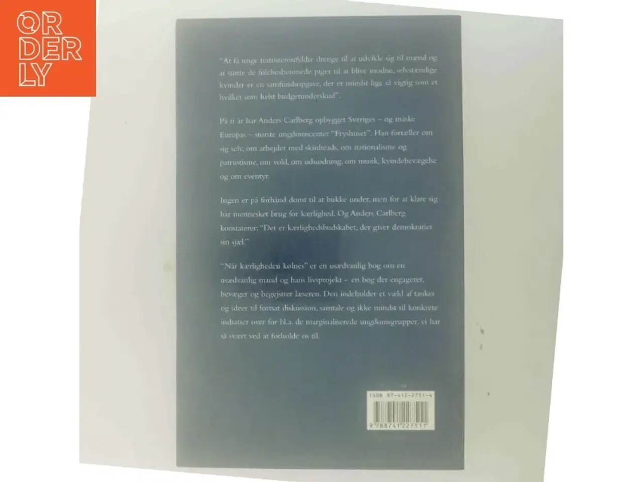 Billede 3 - Når kærligheden kølnes breder lovløsheden sig af Anders Carlberg (Bog)