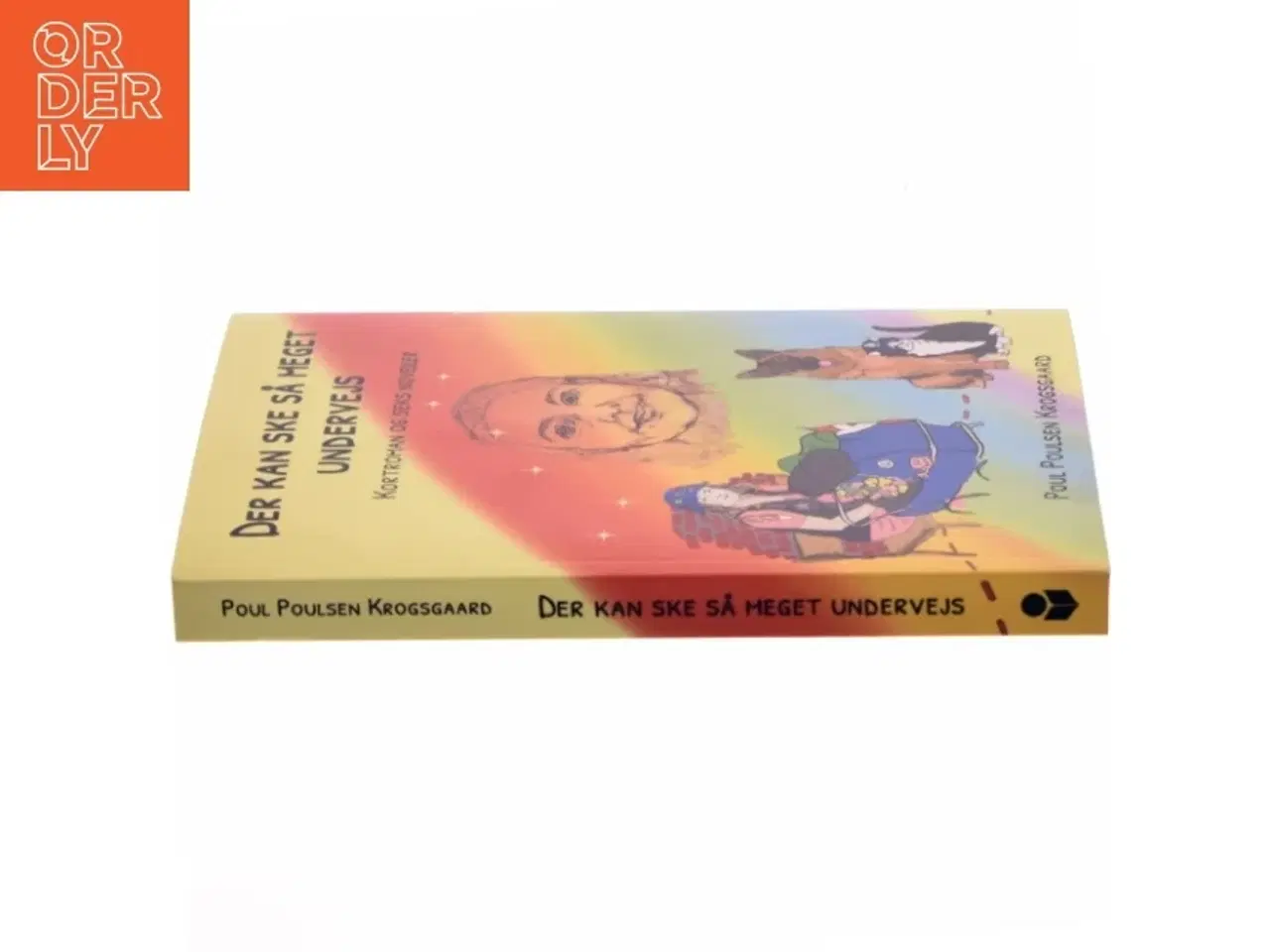 Billede 4 - Der kan ske så meget undervejs : kortroman og seks noveller af Poul Poulsen Krogsgaard (Bog)