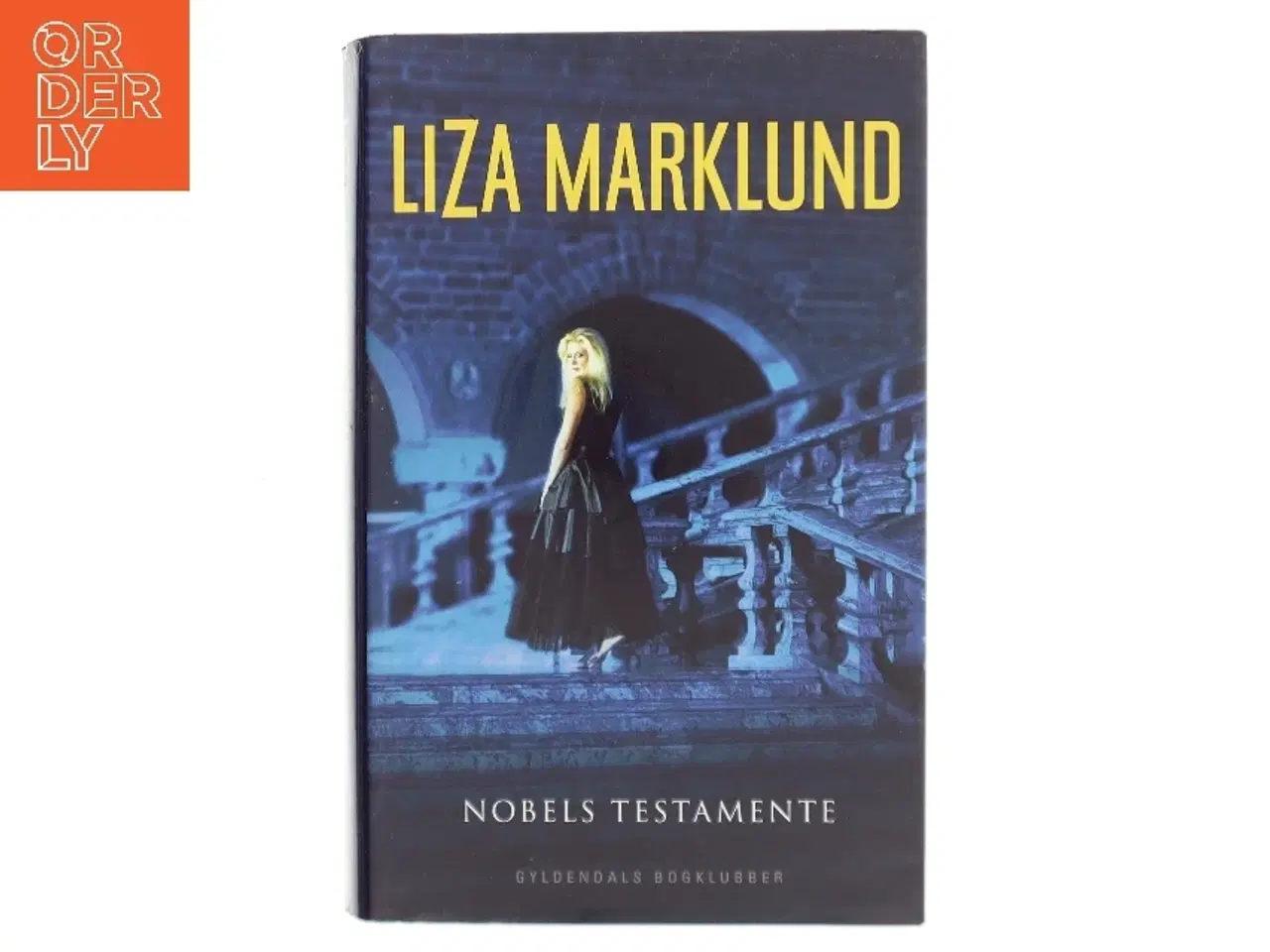 Billede 1 - Nobels testamente af Liza Marklund (Bog)