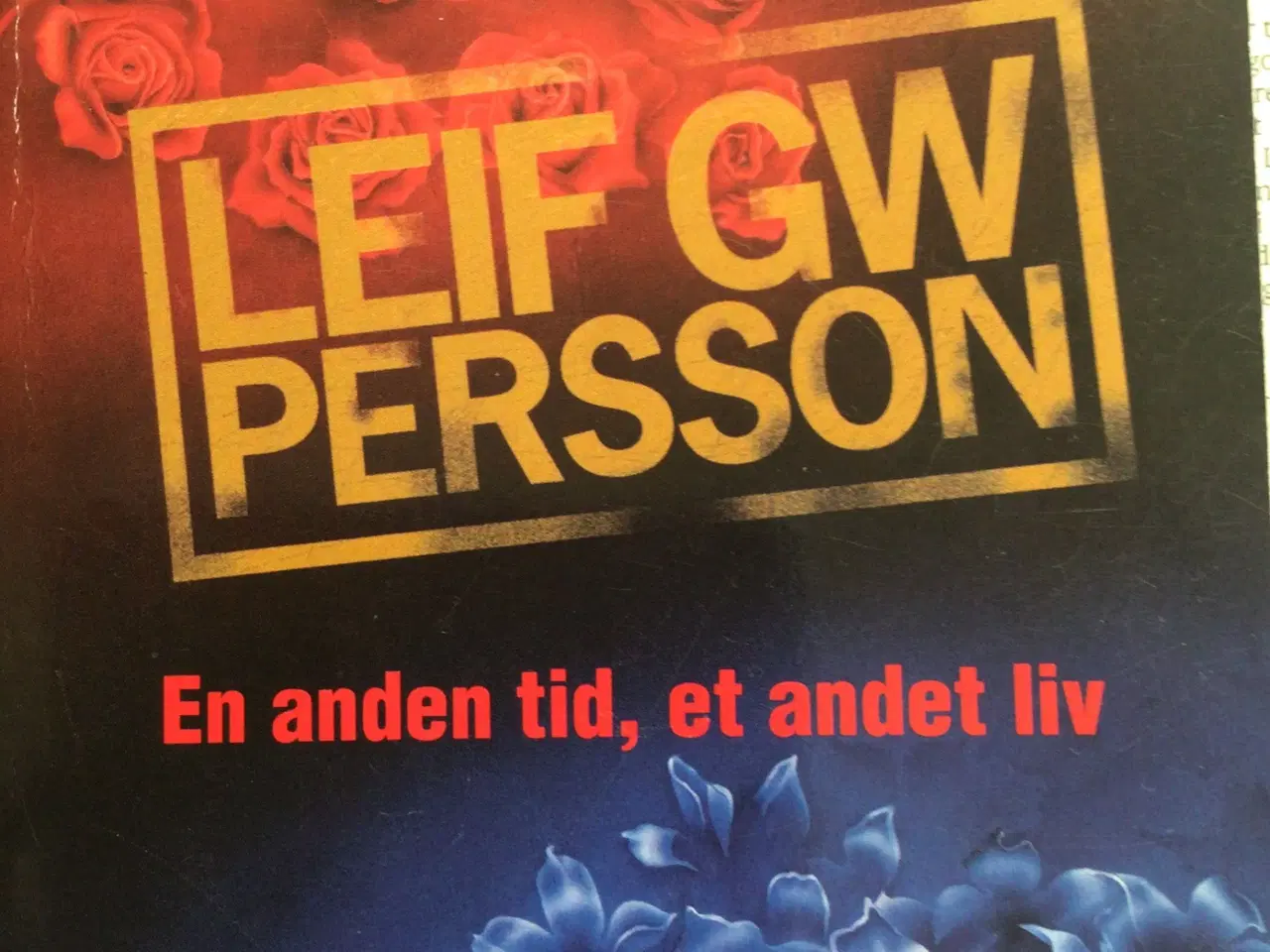 Billede 1 - Leif GW Persson : En anden tid, et andet liv