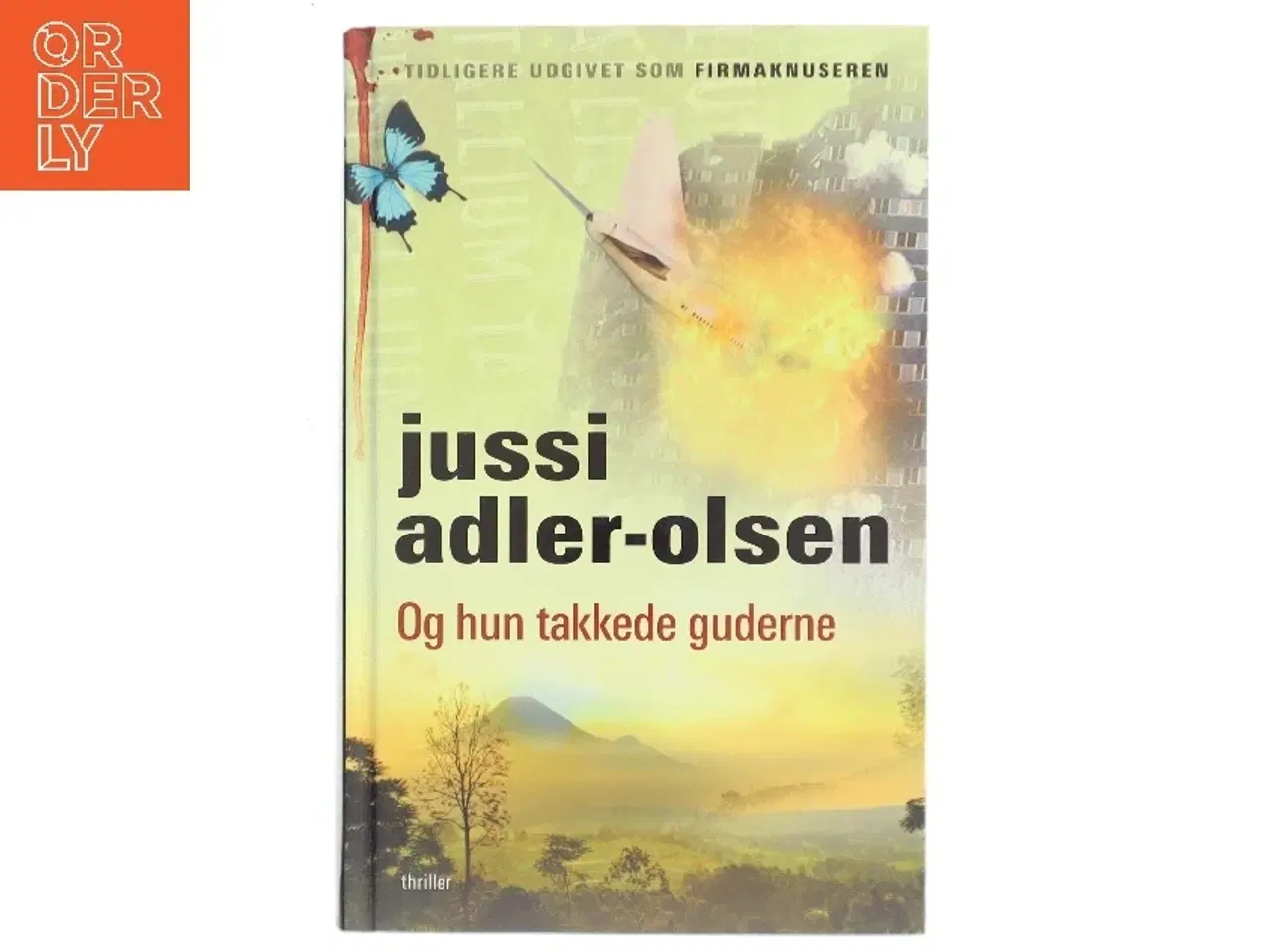 Billede 1 - Og hun takkede guderne af Jussi Adler-Olsen (Bog)
