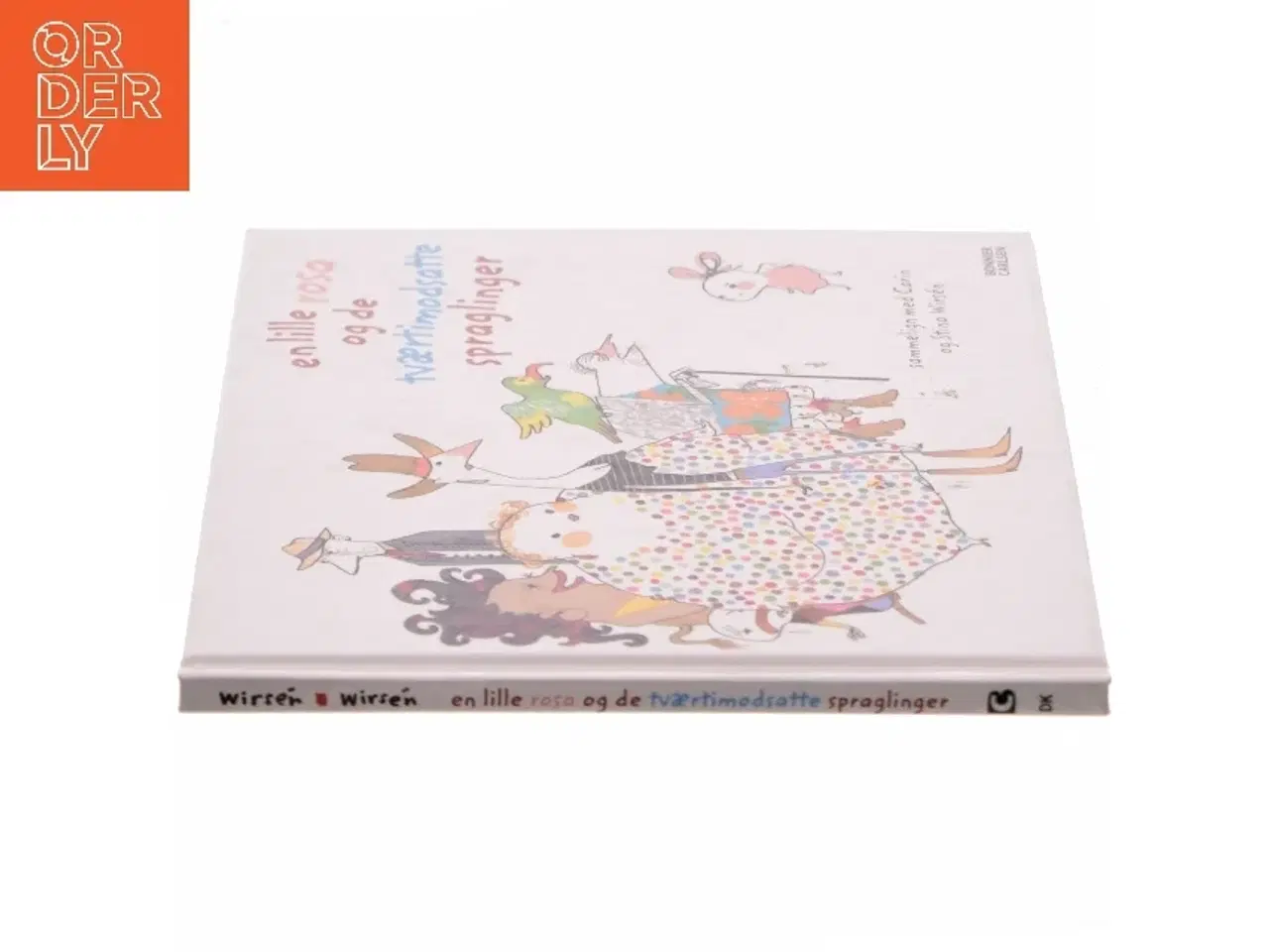 Billede 2 - En lille rosa og de tværtimodsatte sprælinger af Carin Wirsén (Bog)