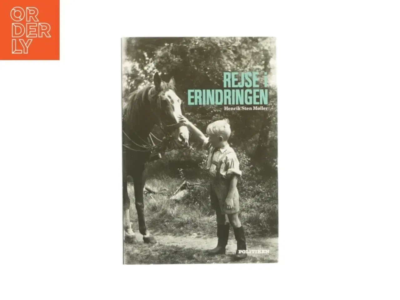 Billede 1 - Rejse i erindringen af Henrik Sten Møller (Bog)