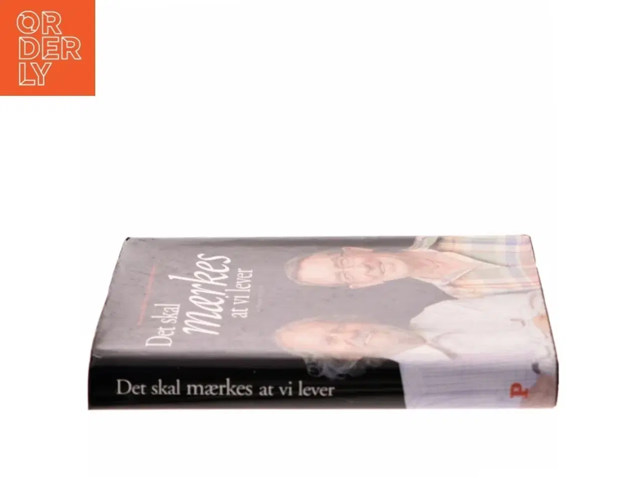 Billede 2 - Det skal mærkes at vi lever (Bog)