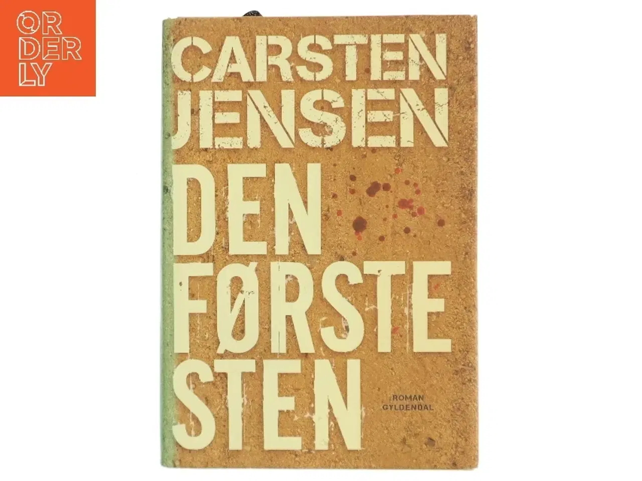 Billede 1 - Den første sten af Carsten Jensen (Bog)
