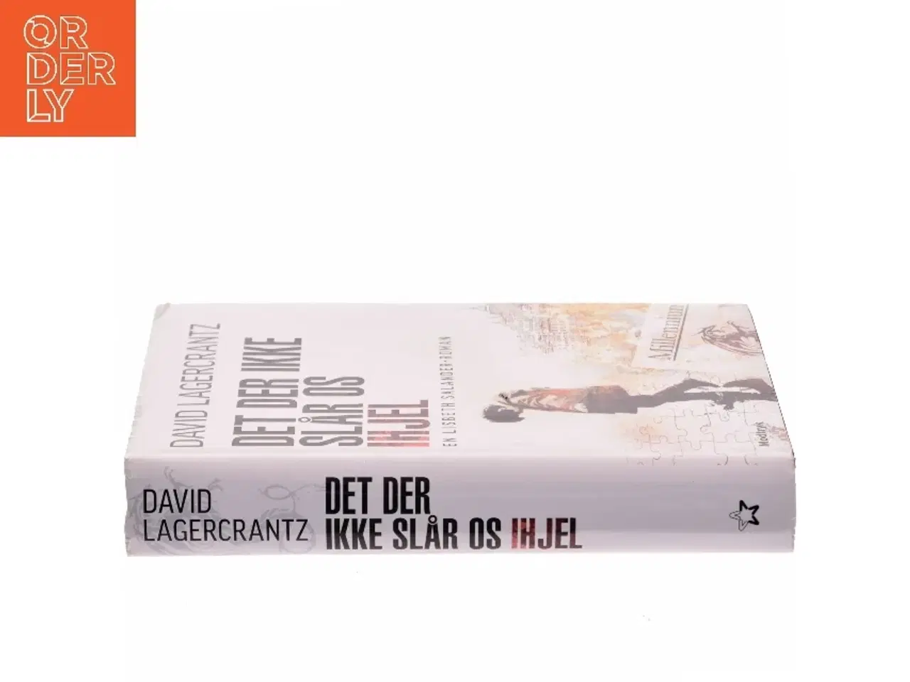 Billede 2 - Det der ikke slår os ihjel af David Lagercrantz (Bog)