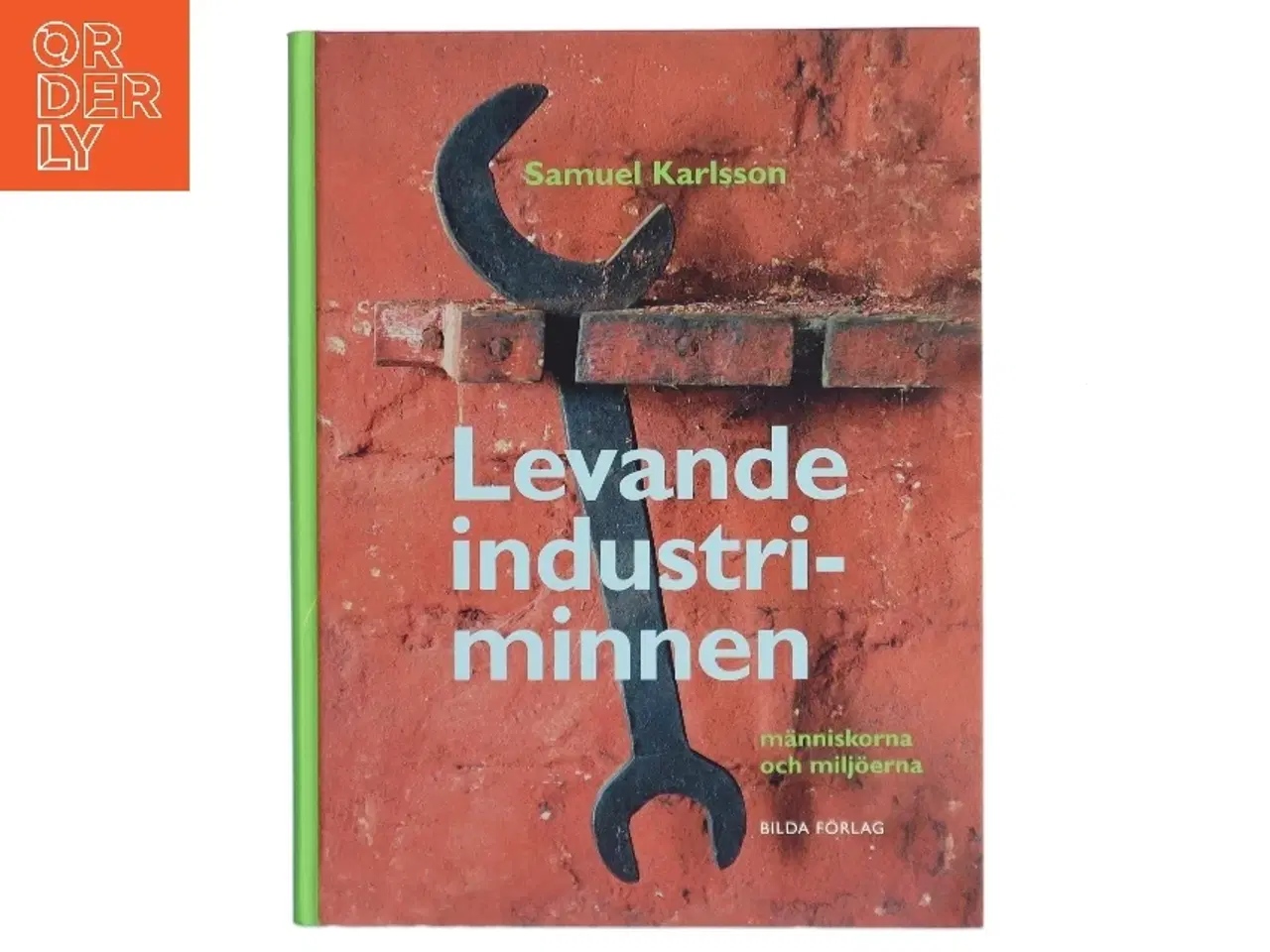 Billede 1 - Levande industriminnen bog fra Bilda Forlag