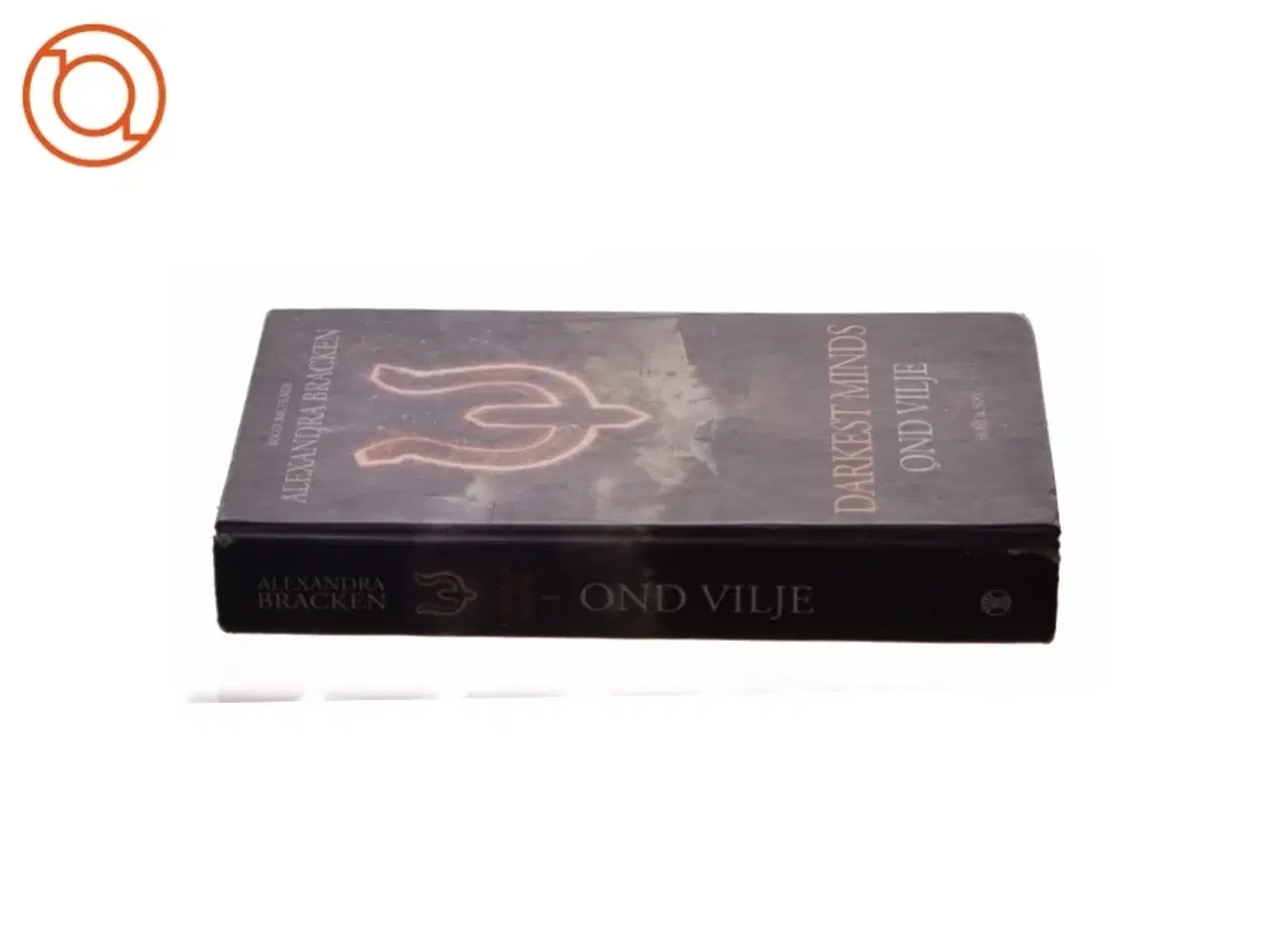 Billede 2 - Darkest minds - ond vilje af Alexandra Bracken (Bog)