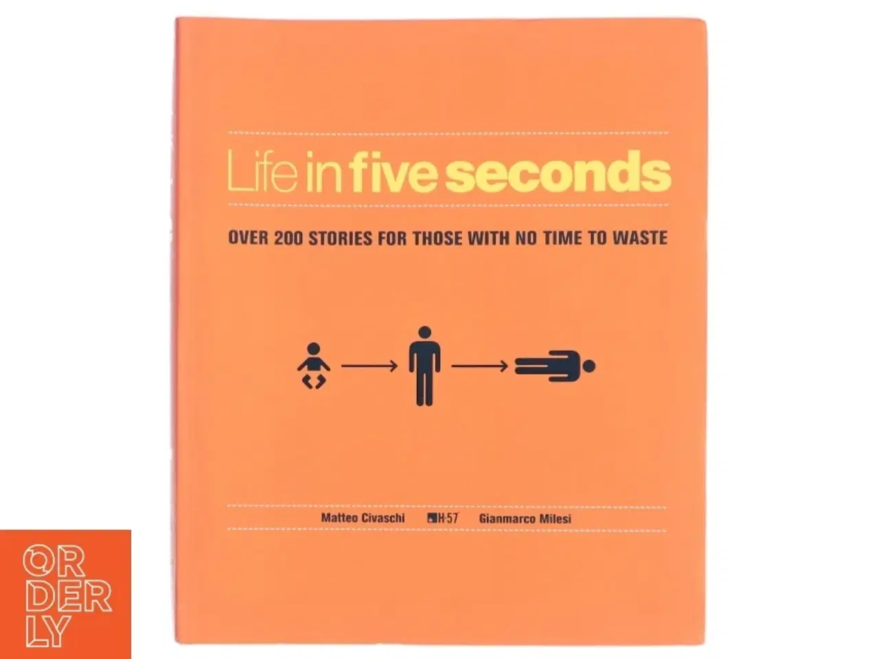 Billede 1 - Life in Five Seconds af Matteo Civaschi, H-57, Gianmarco Milesi (Bog)