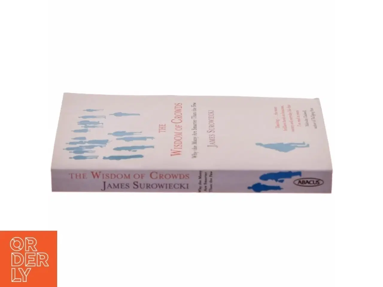 Billede 4 - The Wisdom of Crowds : why the many are smarter than the few (Bog)