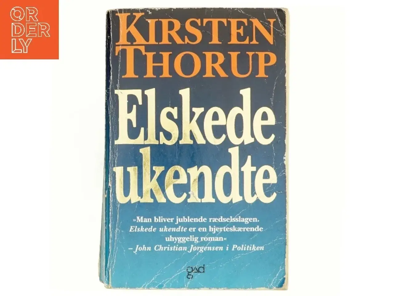 Billede 1 - Elskede ukendte af Kirsten Thorup (Bog)