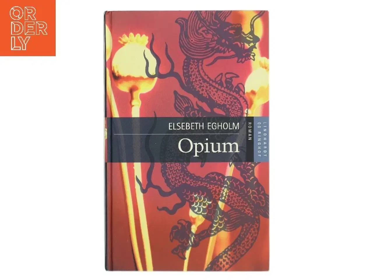 Billede 1 - Opium af Elsebeth Egholm (Bog)