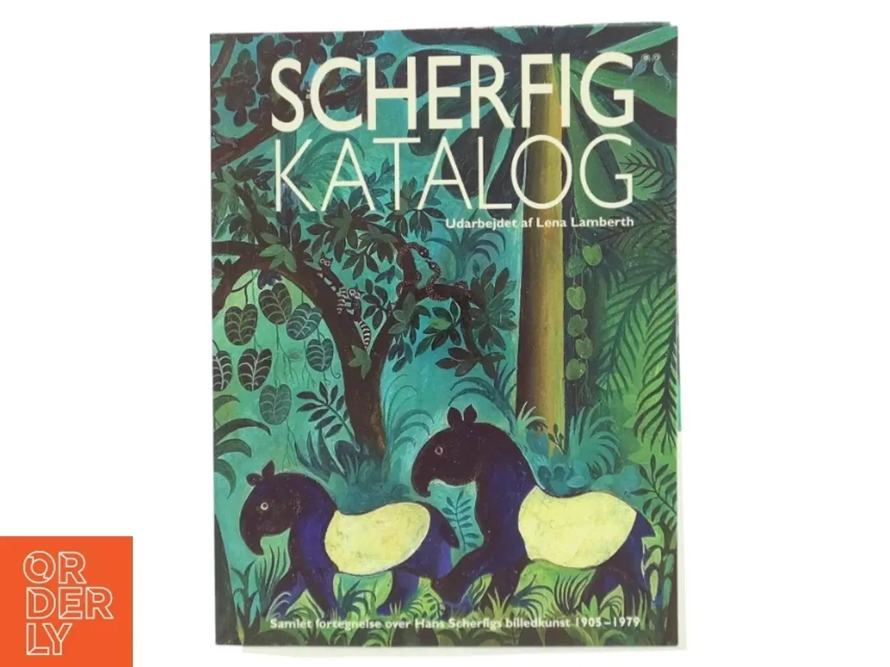 Billede 1 - Scherfig katalog : samlet fortegnelse over Hans Scherfigs billedkunst 1905-1979 af Lena Lamberth (Bog)