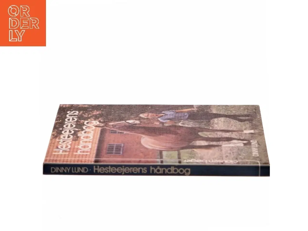 Billede 2 - Hesteejerens håndbog af Dinny Lund (Bog)