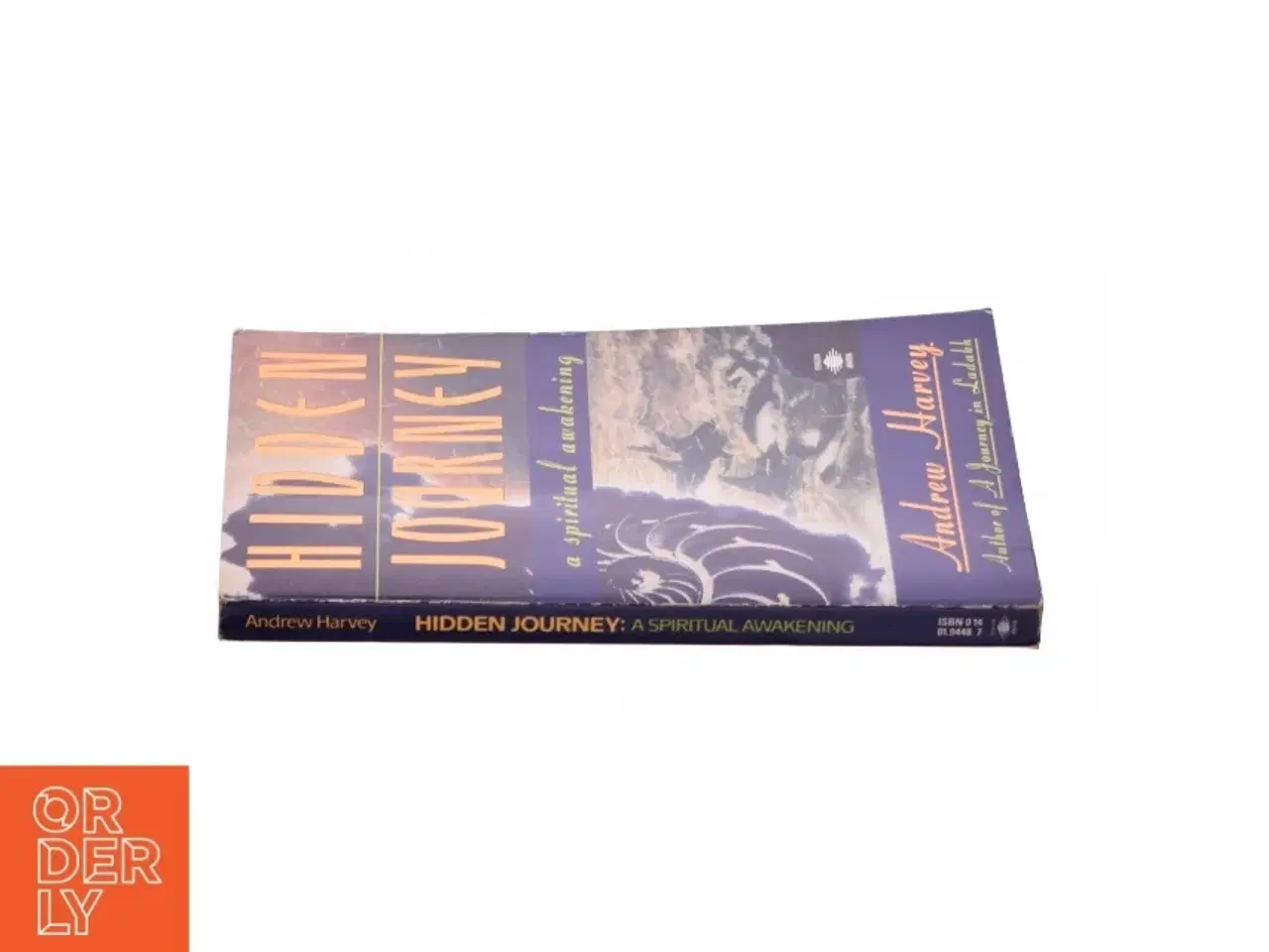 Billede 2 - Hidden Journey : a Spiritual Awakening by Andrew Harvey af Harvey, Andrew (Bog)