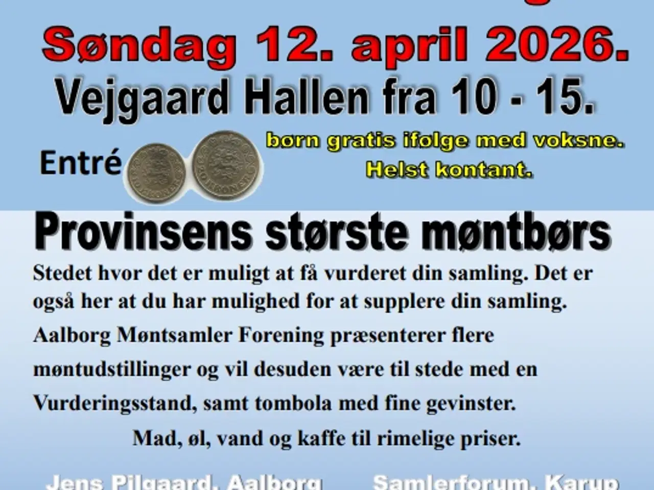 Billede 1 - Møntbørs i Aalborg 2026 - Søndag 12.april kl.10-15