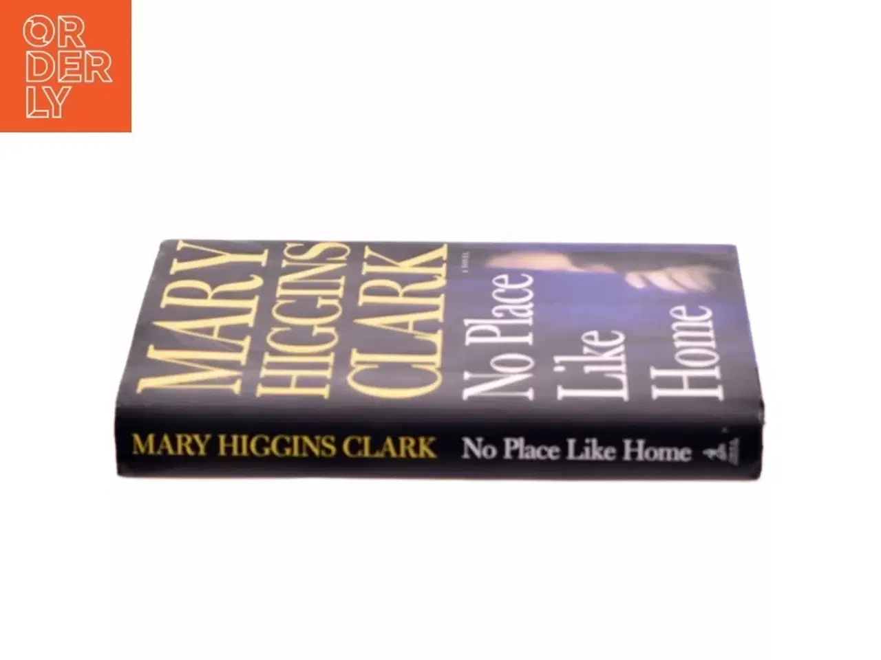 Billede 2 - No place like home (Amerikansk udgave) af Mary Higgins Clark (Bog)