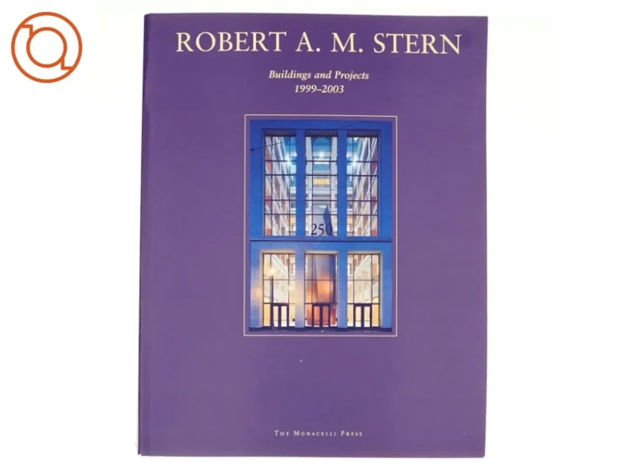 Billede 1 - Robert A.M. Stern af Robert A. M. Stern (Bog)