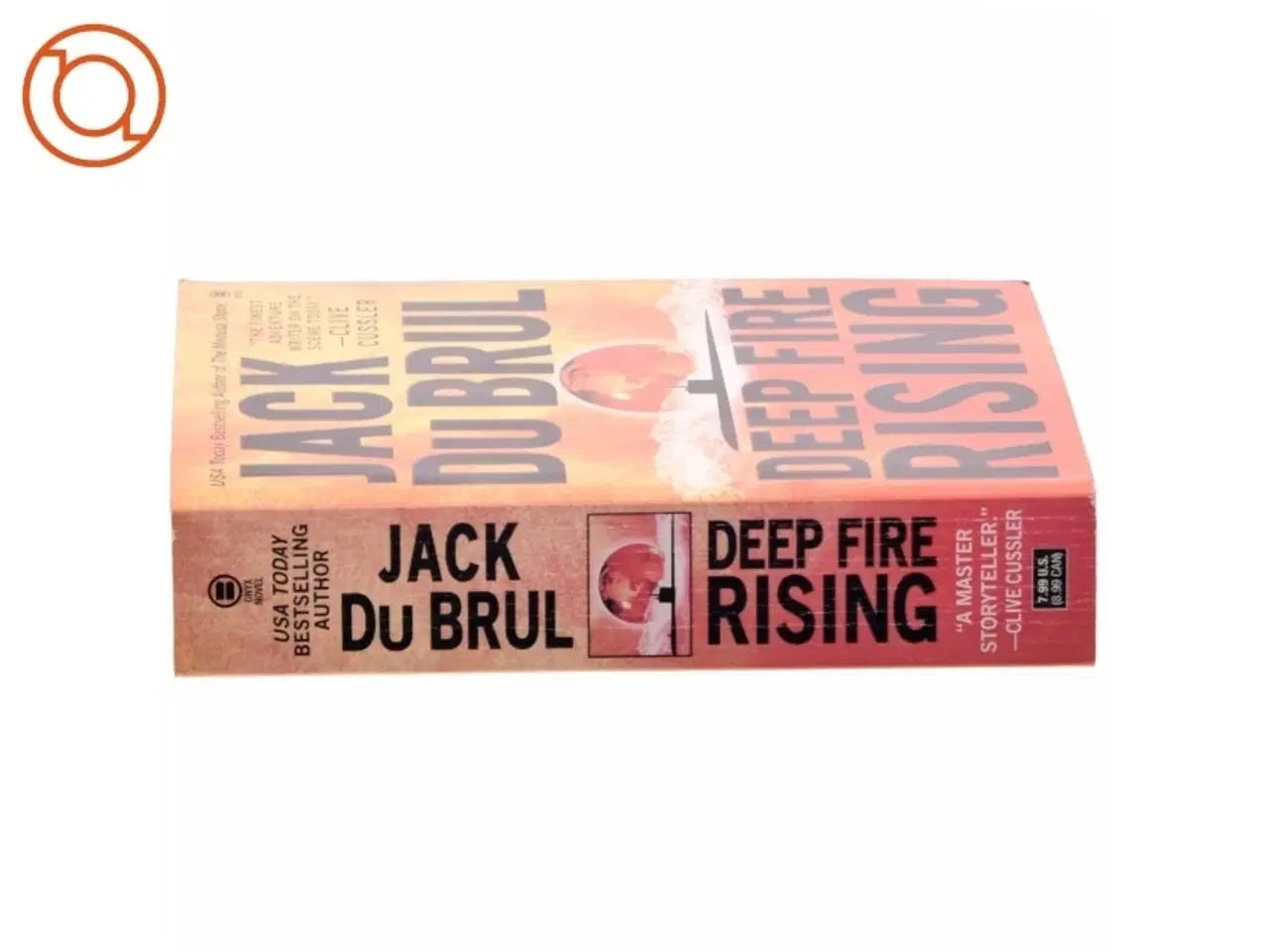 Billede 2 - Deep Fire Rising af Jack Du Brul (Bog)